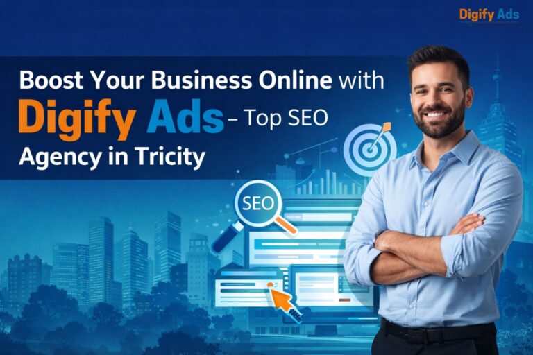 Best SEO Company in Tricity | Chandigarh, Mohali & Panchkula – Digify Ads