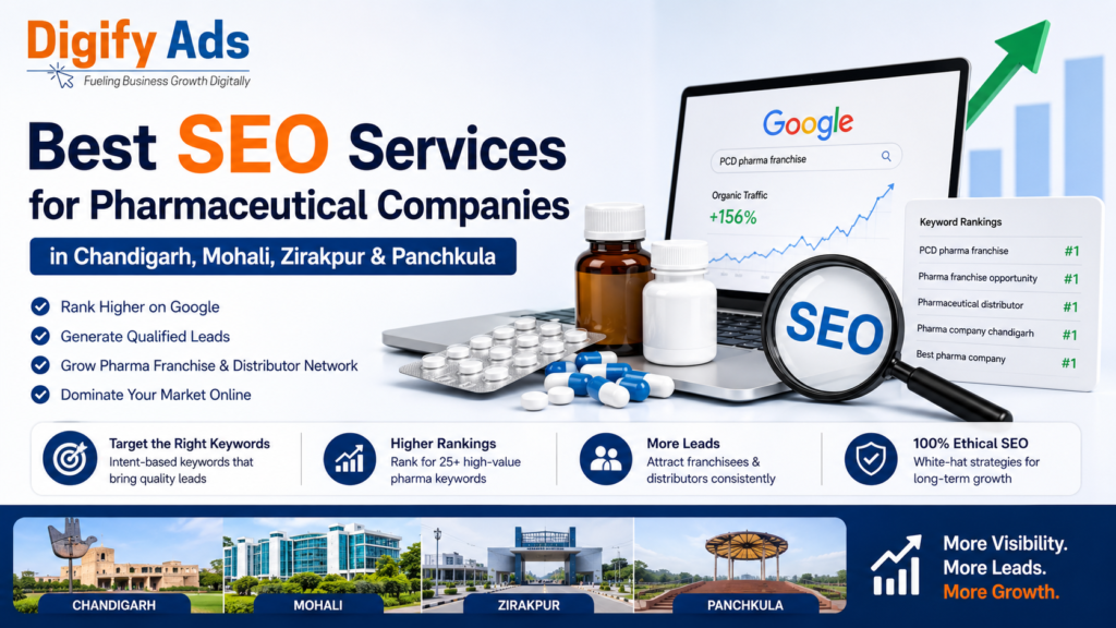 Best SEO Services for Pharmaceutical Companies in Chandigarh, Mohali, Zirakpur & Panchkula